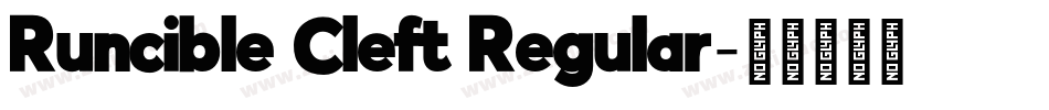 Runcible Cleft Regular字体转换